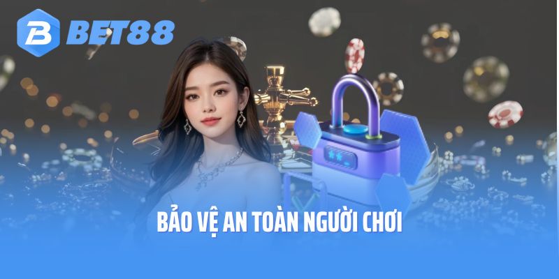 Bảo vệ an toàn người chơi