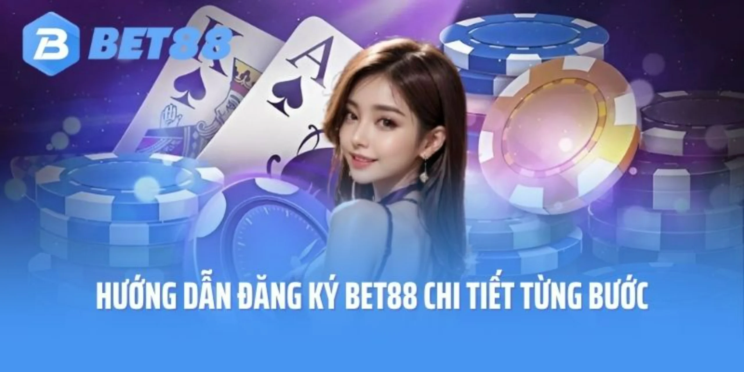 Hướng dẫn đăng ký Bet88 chi tiết từng bước